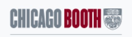CHICAGO BOOTH SCHOOL OF BUSINESS